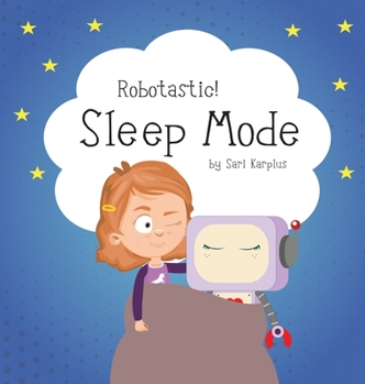 Hardcover Robotastic! Sleep Mode Book