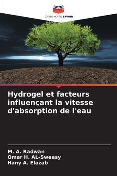 Paperback Hydrogel et facteurs influençant la vitesse d'absorption de l'eau [French] Book