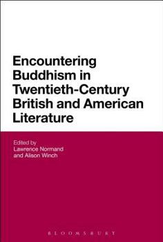 Paperback Encountering Buddhism in Twentieth-Century British and American Literature Book