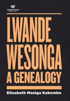 Hardcover Lwande Wesonga: A Genealogy (Deluxe Edition) Book