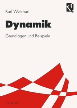 Paperback Dynamik: Grundlagen Und Beispiele [German] Book
