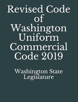 Paperback Revised Code of Washington Uniform Commercial Code 2019 Book