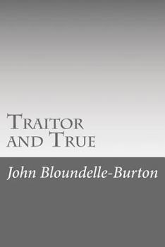 Paperback Traitor and True Book