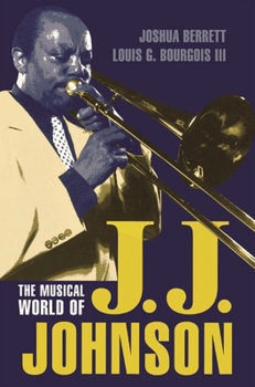 Paperback Musical World of J.J. Johnson Book
