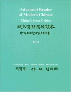 Paperback Advanced Reader of Modern Chinese: China's Own Critics: Volume I: Text: Volume II: Vocabulary & Sentence Patterns Book