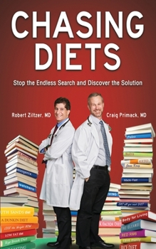 Paperback Chasing Diets: Stop the Endless Search and Discover the Solution Book