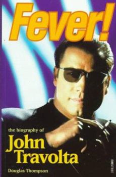 Paperback Fever!: The Biography of John Travolta Book