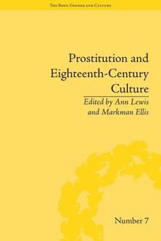 Paperback Prostitution and Eighteenth-Century Culture: Sex, Commerce and Morality Book