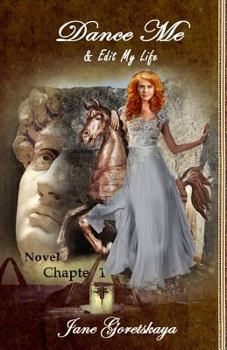 Paperback Dance Me & Edit My Life Book