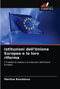 Paperback Istituzioni dell'Unione Europea e la loro riforma [Italian] Book