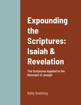 Paperback Expounding the Scriptures: Isaiah & Revelation Book