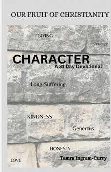 Paperback Our Fruit of Christianity: Character Book