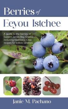 Berries of Eeyou Istchee