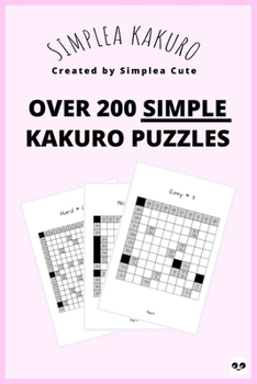 Paperback Simplea Kakuro: Over 200 Simple Kakuro Puzzles Book
