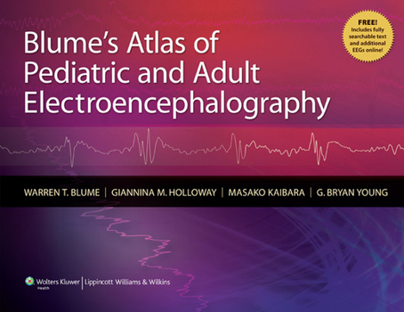 Hardcover Blume's Atlas of Pediatric and Adult Electroencephalography [with Access Code] [With Access Code] Book