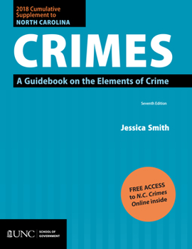 Paperback 2018 Cumulative Supplement to North Carolina Crimes: A Guidebook on the Elements of Crime Book