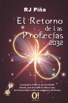 Paperback El Retorno de las Profecías 2032 [Spanish] Book