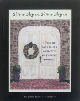 Hardcover Home Again, Home Again: Open the Door to Our Collection of Southern Favorites Book