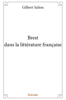 Paperback Brest dans la littérature française [French] Book