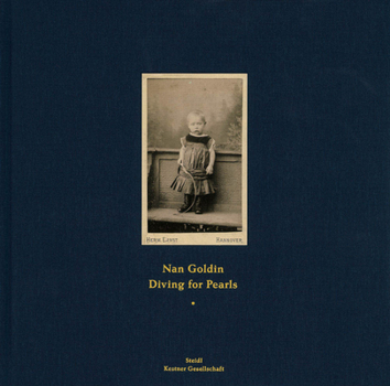 Hardcover Nan Goldin: Diving for Pearls Book