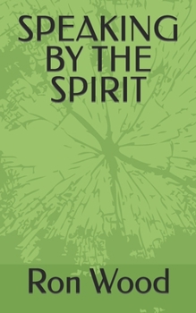 Paperback Speaking by the Spirit Book