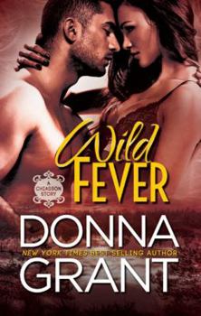 Wild Fever - Book #1 of the Chiasson
