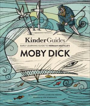 Hardcover Herman Melville's Moby Dick: A Kinderguides Illustrated Learning Guide Book