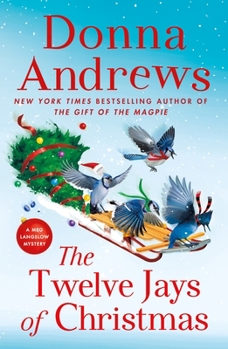 The Twelve Jays of Christmas: A Meg Langslow Mystery - Book #30 of the Meg Langslow