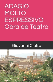 Paperback Adagio Molto Espressivo [Spanish] Book