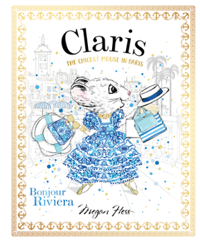 Claris: Bonjour Riviera - Book #3 of the Claris Collection