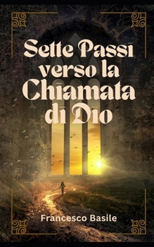 Paperback Sette Passi verso la Chiamata di Dio [Italian] Book