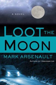Loot the Moon - Book #2 of the Billy Povich