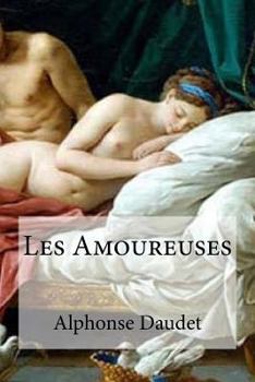 Paperback Les Amoureuses [French] Book