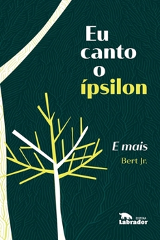 Paperback Eu canto o ípsilon E mais [Portuguese] Book