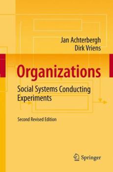 Paperback Organizations: Social Systems Conducting Experiments Book