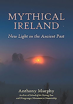 Paperback Mythical Ireland: New Light on the Ancient Past Book