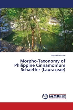 Paperback Morpho-Taxonomy of Philippine Cinnamomum Schaeffer (Lauraceae) Book