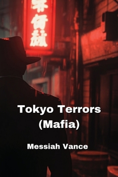 Paperback Tokyo Terrors (Mafia) Book