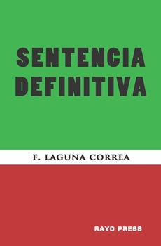 Paperback Sentencia Definitiva [Spanish] Book