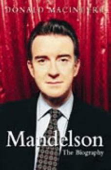 Hardcover Mandelson the Biography Book
