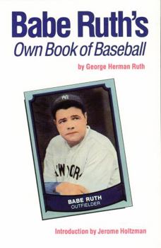 Paperback Babe Ruth's Own Book of Baseball Book