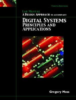 Hardcover Lab Manual - Design, Digital Systems (Moss) for Digital Systems: Principles and Applications Book