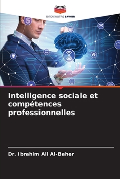 Paperback Intelligence sociale et compétences professionnelles [French] Book