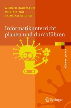 Paperback Informatikunterricht Planen Und Durchführen [German] Book