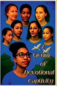 Paperback A Victim of Devotional Captivity Book