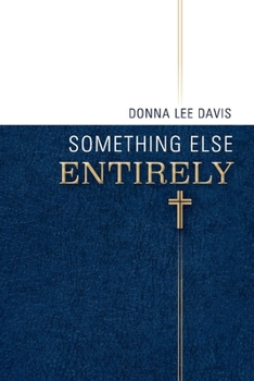 Paperback Something Else Entirely: Collected Works Volume 1 Book