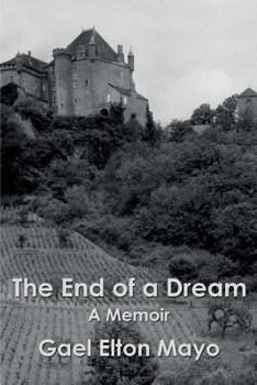 Paperback The End of a Dream: A Memoir Book