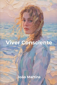 Paperback Viver Consciente (Portuguese Edition) [Portuguese] Book