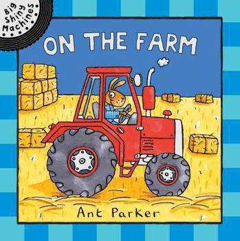 Hardcover On the Farm. Ant Parker Book