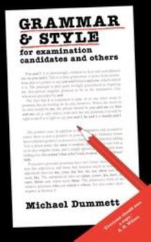 Paperback Grammar and Style: For Examination Candidates and Others Book